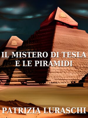 cover image of Il mistero di Tesla e le piramidi